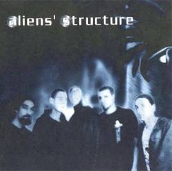Aliens' Structure : Aliens' Structure